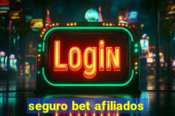 seguro bet afiliados